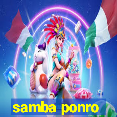 samba ponro